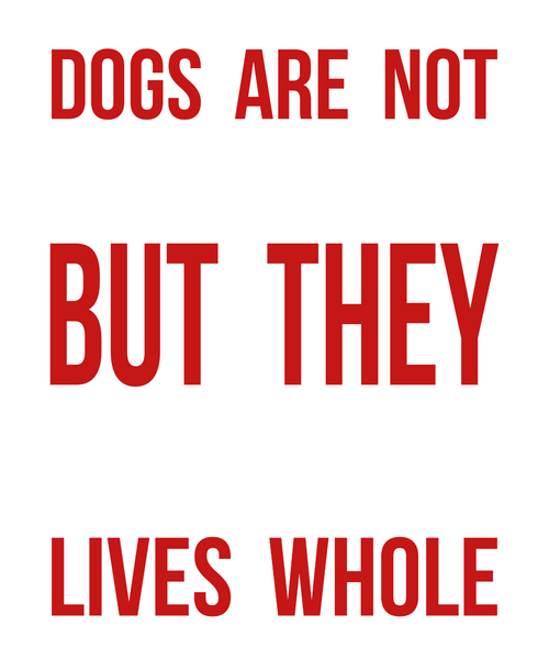 Dogs are not our whole life, but they make our lives whole=1-01 Poster Canvas Mo