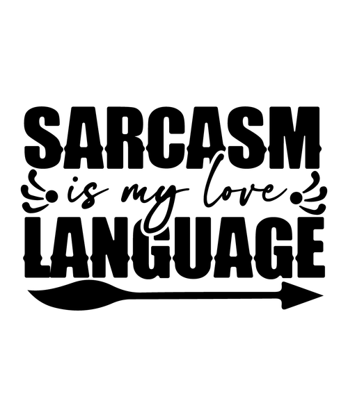 sarcasm is my love language-01 (15) Poster Canvas Movie Film Print A0 A1 A2 A3 A