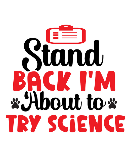 Stand Back I'm About to Try Science-01 Poster Personalized Canvas Movie Film Pri