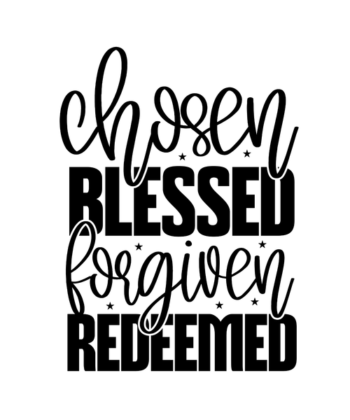 Chosen Blessed Forgiven Redeemed-01 (2) Poster Canvas Movie Film Print A0 A1 A2
