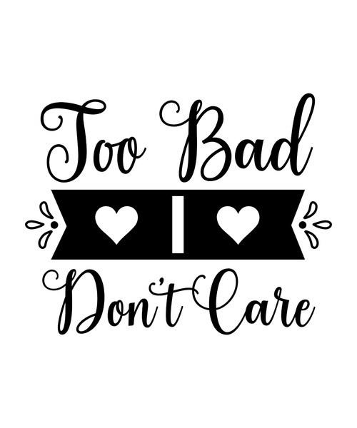 Too Bad I Don't Care-01 Poster Canvas Movie Film Print A0 A1 A2 A3 A4 A5 A6 Art