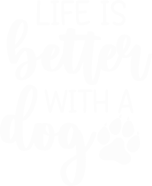 004 LifeBetterDog wht Funny Poster Design Canvas Motivation Print A0 A1 A2 A3 A4