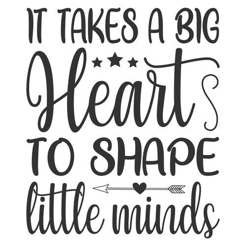 It Takes a Big Heart to Shape Little Minds-01 Funny Poster Creative Canvas Print