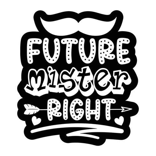 Future Mister Right Sticker Design-01 Personalized Poster Canvas Print A0 A1 A2