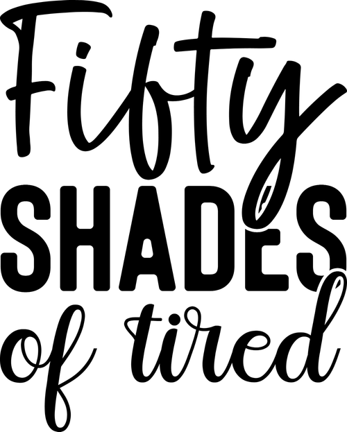 Fifty Shades Of Tired (2) Poster Canvas Movie Film Print A0 A1 A2 A3 A4 A5 A6 Ar