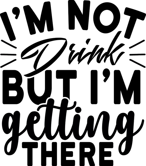 Im not drink but im getting there Poster Canvas Movie Film Print A0 A1 A2 A3 A4