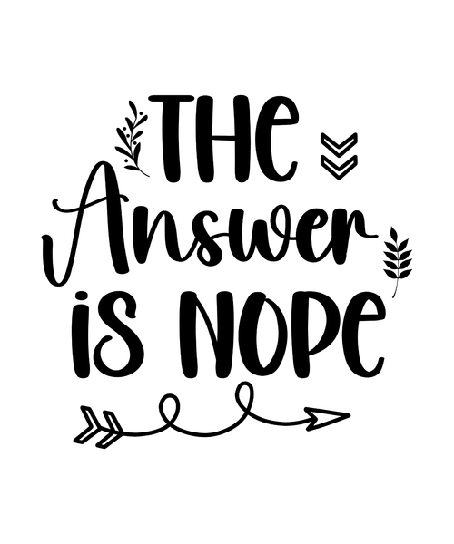 The Answer Is Nope-01 (5) Poster Canvas Movie Film Print A0 A1 A2 A3 A4 A5 A6 Ar