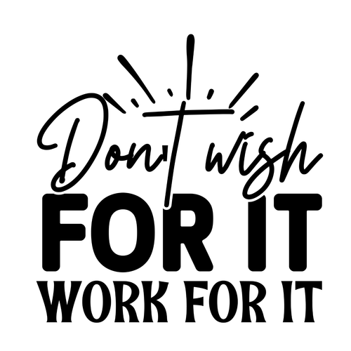 don't wish for it work for it-01 (2) Poster Canvas Movie Film Print A0 A1 A2 A3