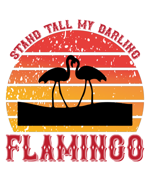 Stand Tall My Darling Flamingo-01 (2) Poster Personalized Canvas Movie Film Prin