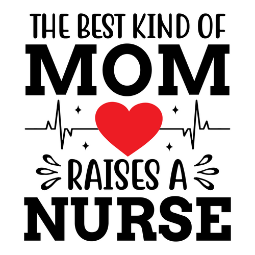 The Best Kind of Mom Raises a Nurse 2-01 Poster Canvas Movie Film Print A0 A1 A2