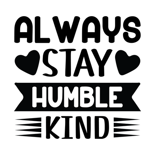 Always Stay Humble Kind-01 (3) Poster Canvas Movie Film Print A0 A1 A2 A3 A4 A5