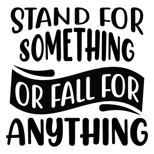 Stand for Something or Fall for Anything-01 (2) Poster Personalized Canvas Movie