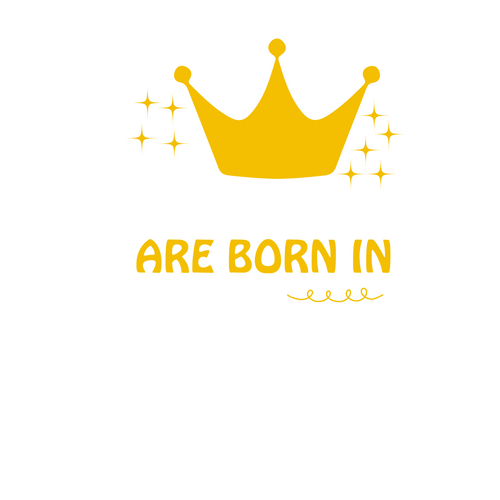 Princess are born in July-01 Funny Creative Poster Canvas Movie Film Print A0 A1