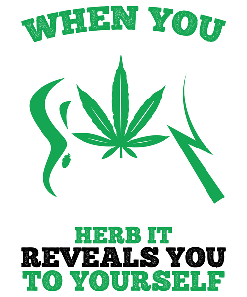 When you smoke the herb, it reveals you to yourself=3-01 Poster Canvas Movie Fil