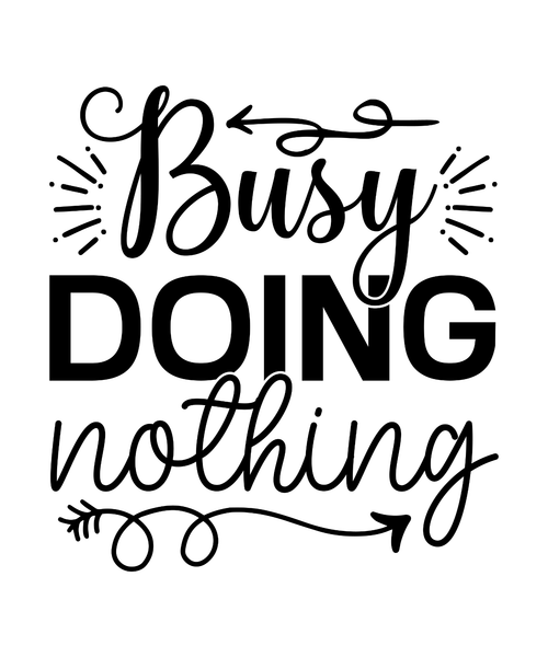 Busy Doing Nothing-01 (7) Poster Canvas Movie Film Print A0 A1 A2 A3 A4 A5 A6 Ar