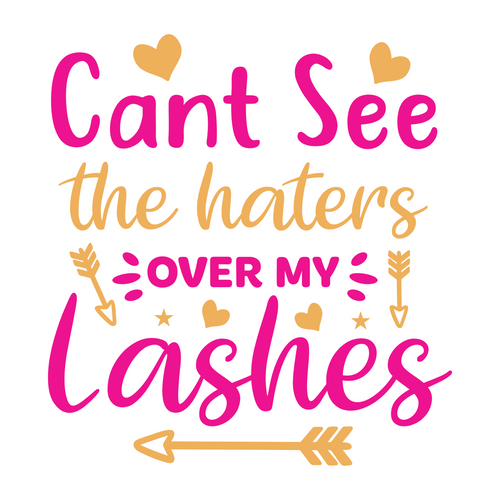 Cant see the haters over my lashes-01 Poster Canvas Movie Film Print A0 A1 A2 A3