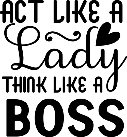 Act Like A Lady Think Like A Boss Fun Gift Poster Canvas Print A0 A1 A2 A3 A4 A5