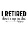 i retired there's a nap for that-01 Poster Text for you Canvas Print A0 A1 A2 A3