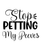 Stop Petting My Peeves-01 (20) Poster Canvas Movie Film Print A0 A1 A2 A3 A4 A5