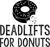 Deadlifts For Donuts Poster Canvas Movie Film Print A0 A1 A2 A3 A4 A5 A6 Art Wal