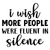 I Wish More People Were Fluent in silence-01 (2) Poster Canvas Movie Film Print