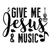 Give Me Jesus & Music-01 Personalized Poster Canvas Print A0 A1 A2 A3 A4 A5 A6 A