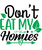 Don’t eat my homies-01 Poster Canvas Movie Film Print A0 A1 A2 A3 A4 A5 A6 Art W