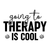 Going To Therapy Is Cool Poster Canvas Movie Film Print A0 A1 A2 A3 A4 A5 A6 Art