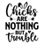 Chicks Are Nothing but Trouble-01 Poster Canvas Movie Film Print A0 A1 A2 A3 A4