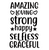 amazing loving strong happy selfless graceful-01 (2) Fun Gift Poster Canvas Prin