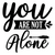 You Are Not Alone 2-01 Poster Canvas Movie Film Print A0 A1 A2 A3 A4 A5 A6 Art W