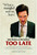 Too Late (2016)_12 Poster Canvas Movie Film Print A0 A1 A2 A3 A4 A5 A6 Art Wall