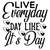Live Everyday Day Like Its Day-01 Poster Canvas Movie Film Print A0 A1 A2 A3 A4