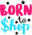 Born To shop 3 Poster Canvas Movie Film Print A0 A1 A2 A3 A4 A5 A6 Art Wall Deco