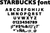 STARBUCKS font (10) Funny Poster Canvas Art Print A0 A1 A2 A3 A4 A5 A6 Art Wall