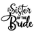 Sister of the Bride-01 (4) Poster Personalized Canvas Movie Film Print A0 A1 A2