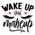 wake up and makeup-01 (5) Poster Canvas Movie Film Print A0 A1 A2 A3 A4 A5 A6 Ar