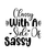 Classy With A Side Of Sassy-01 (2) Poster Canvas Movie Film Print A0 A1 A2 A3 A4