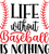1.-Life-Without-Baseball-is-Nothing Poster Canvas Movie Film Print A0 A1 A2 A3 A
