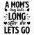 a mom's hug lasts long after she lets go-01 (2) Fun Gift Poster Canvas Print A0