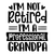 Im not Retired im a professional grandpa Poster Canvas Movie Film Print A0 A1 A2