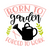 Born to garden forced to work-01 (10) Poster Canvas Movie Film Print A0 A1 A2 A3
