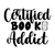 Certified Book Addict-01 Poster Canvas Movie Film Print A0 A1 A2 A3 A4 A5 A6 Art