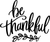 be_thankful Poster Canvas Movie Film Print A0 A1 A2 A3 A4 A5 A6 Art Wall Decorat