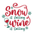 Snow is Falling Wine is Calling Poster Canvas Movie Film Print A0 A1 A2 A3 A4 A5