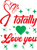 I totally love you Poster Canvas Movie Film Print A0 A1 A2 A3 A4 A5 A6 Art Wall