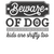 beware of dog kids are shifty too (2) Poster Canvas Movie Film Print A0 A1 A2 A3