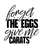 Forget the Eggs Give Me Carats-01 (2) Poster Canvas Movie Film Print A0 A1 A2 A3