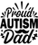 Proud autism dad-01 (2) Poster Canvas Movie Film Print A0 A1 A2 A3 A4 A5 A6 Art