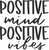 Positive mind positive vibes Funny Creative Poster Canvas Movie Film Print A0 A1